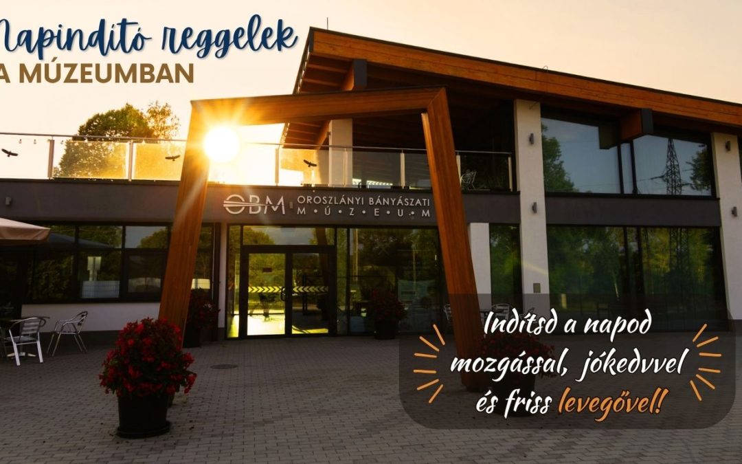 Napindító Reggelek a Múzeumban