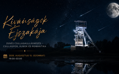 Kívánságok Éjszakája az Oroszlányi Bányászati Múzeumban